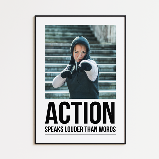 Action Speaks Louder Than Words