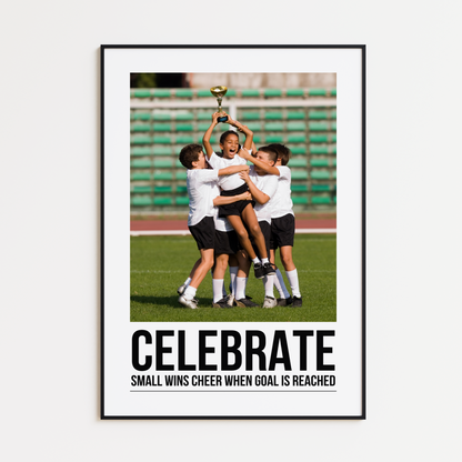Celebrate Small Wins, Cheer When Goal Is Reached