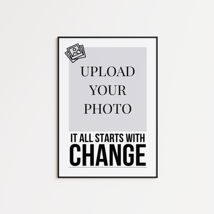It All Starts With Change