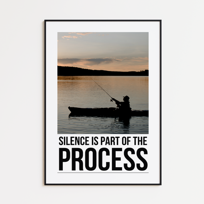 Silence Is Part Of The Process