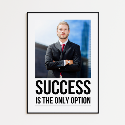 Success Is The Only Option